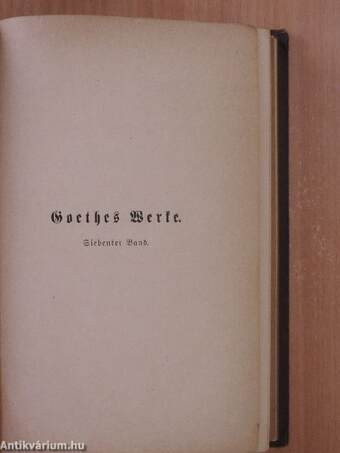 Goethes Werke 7. (gótbetűs)