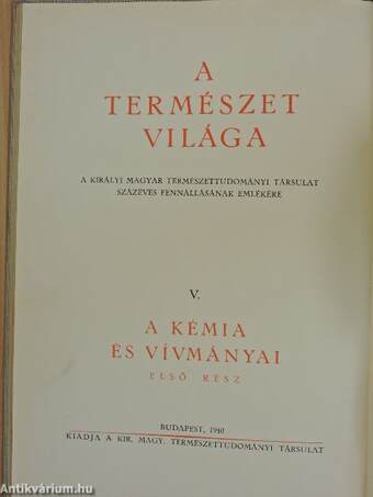 A kémia és vívmányai I-II.