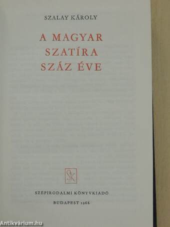 A magyar szatíra száz éve