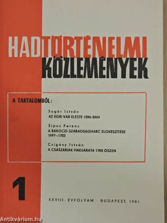 Hadtörténelmi Közlemények 1981/1-4.