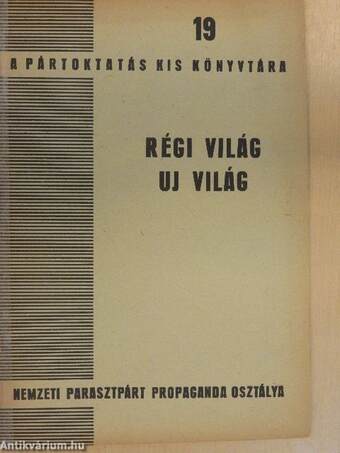 Régi világ - Uj világ