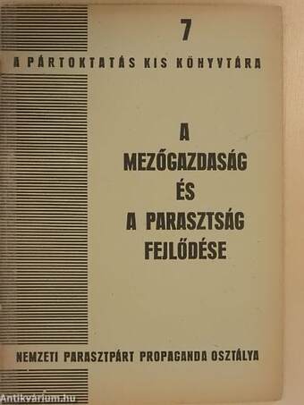 A mezőgazdaság és a parasztság fejlődése