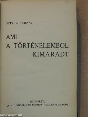 Ami a történelemből kimaradt