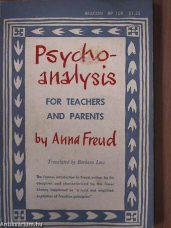 Psychoanalysis for Teachers and Parents