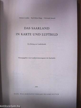 Das Saarland in Karte und Luftbild