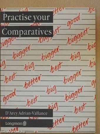 Practise your Comparatives