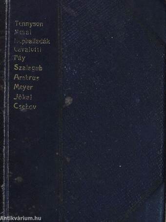 Arden Enoch/Huszárszerelem/Válogatott magyar népballadák/Énekek éneke/Fáy András válogatott meséi/A medve/Hajótöröttek/Egy fiu szenvedése/Helvila/Falusi asszonyok és egyéb elbeszélések