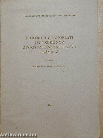 Biológiai gyakorlati jegyzőkönyv gyógyszerészhallgatók számára