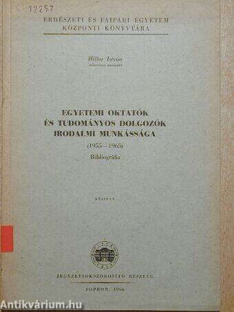 Egyetemi oktatók és tudományos dolgozók irodalmi munkássága (1955-1965)