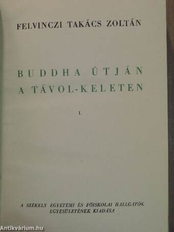 Buddha útján a Távol-Keleten I-II.