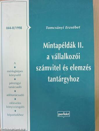 Mintapéldák II. a vállalkozói számvitel és elemzés tantárgyhoz