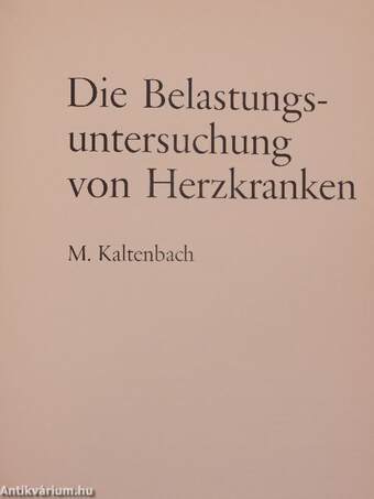 Die Belastungsuntersuchung von Herzkranken