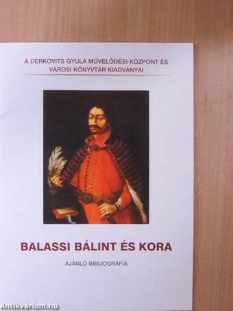 Balassi Bálint és kora