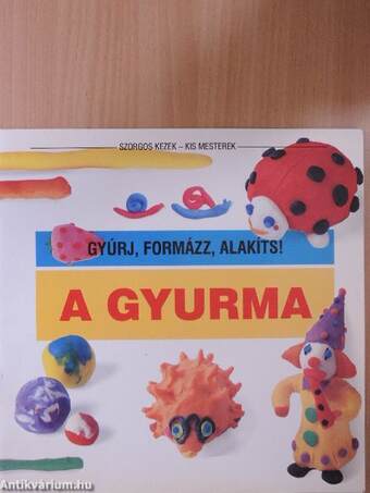 A gyurma