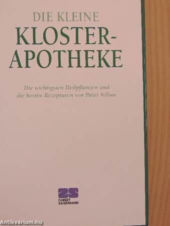 Die kleine Kloster-Apotheke