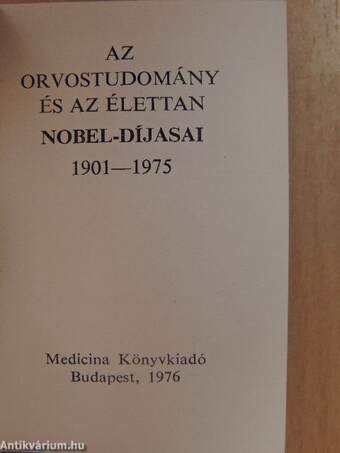 Az orvostudomány és az élettan Nobel-díjasai 1901-1975 (minikönyv)