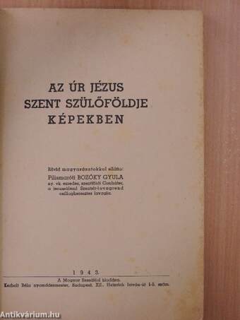 Az Úr Jézus szent szülőföldje képekben