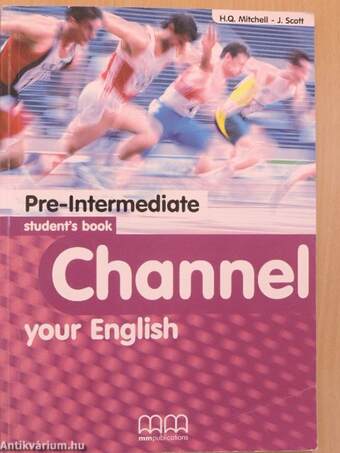 Channel your English - Pre-Intermediate - Student's Book/Workbook/Workbook Teacher's Edition