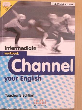 Channel your English - Intermediate - Student's Book/Workbook/Workbook Teacher's Edition