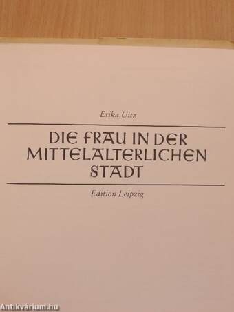 Die Frau in der Mittelalterlichen Stadt