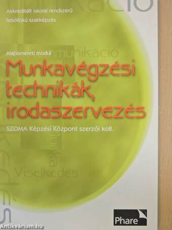 Munkavégzési technikák, irodaszervezés