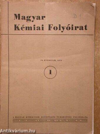 Magyar Kémiai Folyóirat 1973. január-december