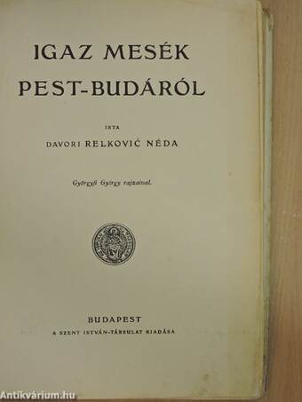 Igaz mesék Pest-Budáról