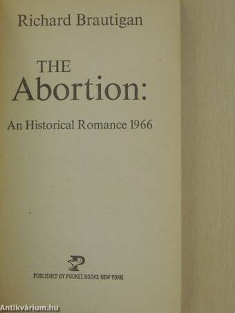 The Abortion: An Historical Romance 1966