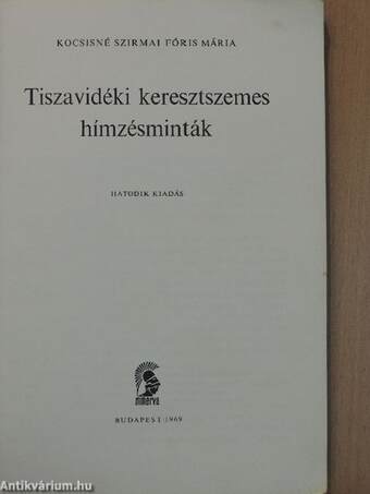 Tiszavidéki keresztszemes hímzésminták