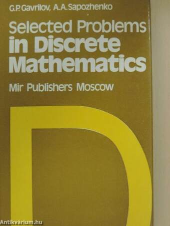 Selected Problems in Discrete Mathematics