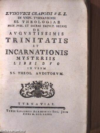 De religione revelata eius regulis et virtutibus praecipuis I-III./De deo et divinis eius attributis I-III./De augustissimis trinitatis et incarnationis mysteriis I-II./De gratia christi I-IV.