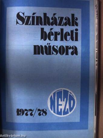 Néző 1977. január-december/1978. (nem teljes évfolyam)/Színházak bérleti műsora 1977/78