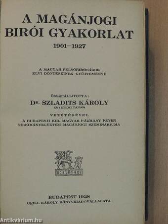 A magánjogi birói gyakorlat 1901-1927