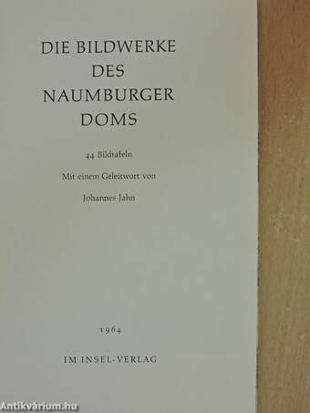 Die Bildwerke des Naumburger Doms