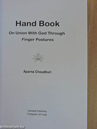 Hand Book On Union With God Through Finger Postures 