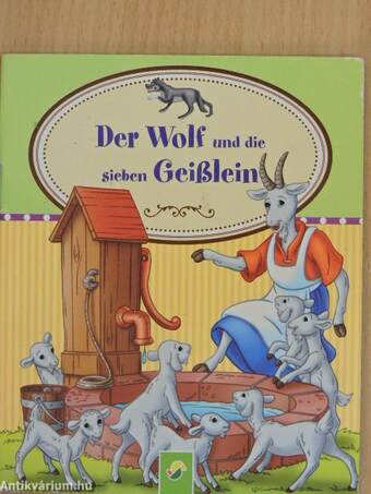 Der Wolf und die sieben Geißlein