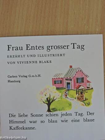 Frau Entes grosser Tag