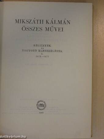 Mikszáth Kálmán összes művei - Regények és nagyobb elbeszélések 1-2.
