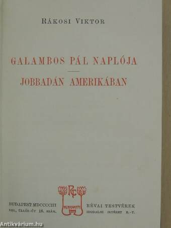 Galambos Pál naplója/Jobbadán Amerikában