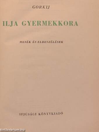 Ilja gyermekkora