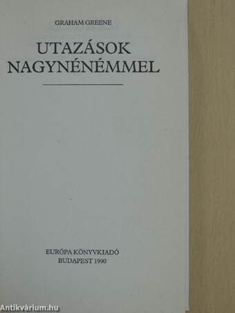 Utazások nagynénémmel