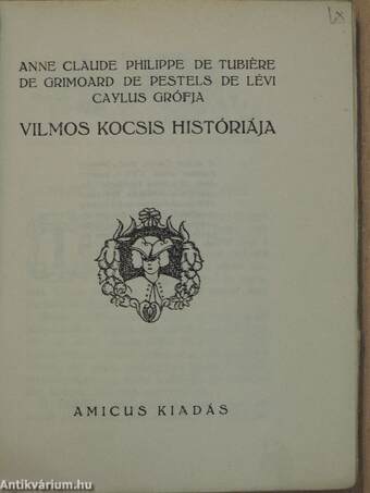 Vilmos kocsis históriája