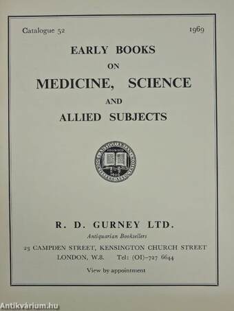 Early Books on Medicine, Science and Allied Subjects Catalogue 52.