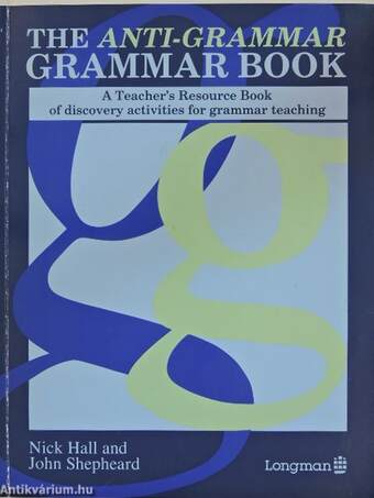 The Anti-Grammar Grammar Book