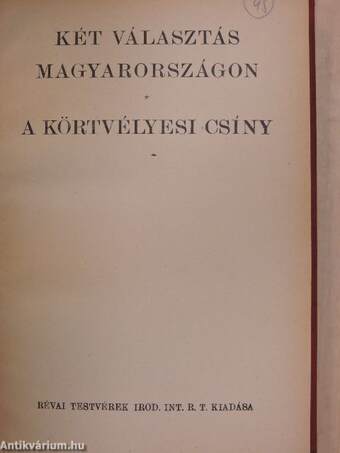 Két választás Magyarországon/A körtvélyesi csíny