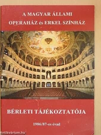 A Magyar Állami Operaház és az Erkel Színház bérleti tájékoztatója az 1986/87-es évadra