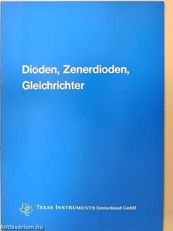 Dioden, Zenerdioden, Gleichrichter