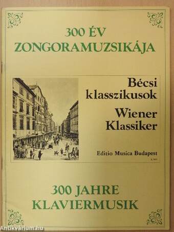 300 év zongoramuzsikája - Bécsi klasszikusok