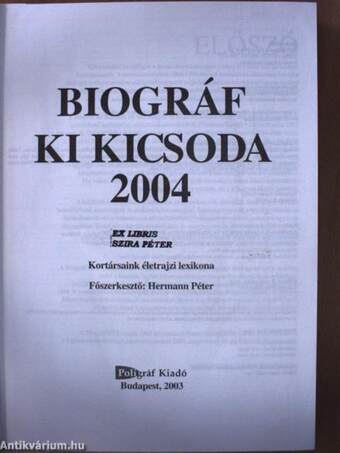 Biográf Ki Kicsoda 2004 I-II.