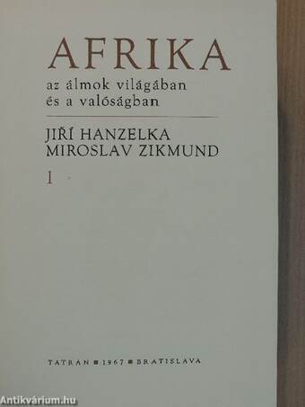 Afrika az álmok világában és a valóságban 1. (töredék)